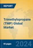 Trimethylopropane (TMP) Global Market Insights 2024, Analysis and Forecast to 2029, by Manufacturers, Regions, Technology, Application, Product Type- Product Image