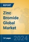 Zinc Bromide Global Market Insights 2024, Analysis and Forecast to 2029, by Manufacturers, Regions, Technology, Application - Product Image