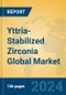Yttria-Stabilized Zirconia Global Market Insights 2024, Analysis and Forecast to 2029, by Manufacturers, Regions, Technology, Application - Product Image