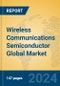 Wireless Communications Semiconductor Global Market Insights 2023, Analysis and Forecast to 2028, by Market Participants, Regions, Technology, Application - Product Thumbnail Image