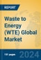 Waste to Energy (WTE) Global Market Insights 2024, Analysis and Forecast to 2029, by Manufacturers, Regions, Technology, Application - Product Thumbnail Image