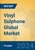 Vinyl Sulphone Global Market Insights 2024, Analysis and Forecast to 2029, by Manufacturers, Regions, Technology, Application- Product Image