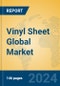 Vinyl Sheet Global Market Insights 2024, Analysis and Forecast to 2029, by Manufacturers, Regions, Technology, Application - Product Image