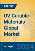 UV Curable Materials Global Market Insights 2024, Analysis and Forecast to 2029, by Manufacturers, Regions, Technology, Application, Product Type- Product Image
