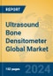 Ultrasound Bone Densitometer Global Market Insights 2024, Analysis and Forecast to 2029, by Manufacturers, Regions, Technology, Application - Product Thumbnail Image