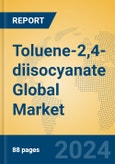 Toluene-2,4-diisocyanate Global Market Insights 2024, Analysis and Forecast to 2029, by Manufacturers, Regions, Technology, Application, Product Type- Product Image