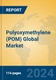 Polyoxymethylene (POM) Global Market Insights 2024, Analysis and Forecast to 2029, by Manufacturers, Regions, Technology, Application, Product Type- Product Image