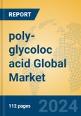 poly-glycoloc acid Global Market Insights 2024, Analysis and Forecast to 2029, by Manufacturers, Regions, Technology, Application- Product Image