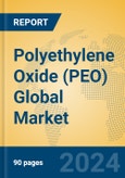 Polyethylene Oxide (PEO) Global Market Insights 2024, Analysis and Forecast to 2029, by Manufacturers, Regions, Technology, Application- Product Image