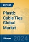 Plastic Cable Ties Global Market Insights 2024, Analysis and Forecast to 2029, by Manufacturers, Regions, Technology, Application, Product Type - Product Thumbnail Image