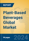 Plant-Based Beverages Global Market Insights 2024, Analysis and Forecast to 2029, by Manufacturers, Regions, Technology, Application- Product Image