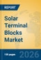 Solar Terminal Blocks Market Insights, Analysis and Forecast 2026-2031 - Product Thumbnail Image