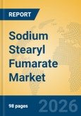 Sodium Stearyl Fumarate Market Insights, Analysis and Forecast 2026-2031- Product Image