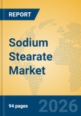 Sodium Stearate Market Insights, Analysis and Forecast 2026-2031- Product Image