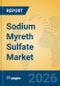 Sodium Myreth Sulfate Market Insights, Analysis and Forecast 2026-2031 - Product Thumbnail Image