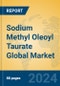 Sodium Methyl Oleoyl Taurate Global Market Insights 2024, Analysis and Forecast to 2029, by Manufacturers, Regions, Technology, Application - Product Thumbnail Image