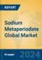 Sodium Metaperiodate Global Market Insights 2024, Analysis and Forecast to 2029, by Manufacturers, Regions, Technology, Application - Product Image