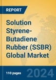 Solution Styrene-Butadiene Rubber (SSBR) Global Market Insights 2024, Analysis and Forecast to 2029, by Manufacturers, Regions, Technology, Application- Product Image