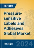 Pressure-sensitive Labels and Adhesives Global Market Insights 2024, Analysis and Forecast to 2029, by Market Participants, Regions, Technology, Application- Product Image