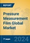 Pressure Measurement Film Global Market Insights 2024, Analysis and Forecast to 2029, by Manufacturers, Regions, Technology, Application, Product Type - Product Image
