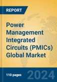 Power Management Integrated Circuits (PMICs) Global Market Insights 2024, Analysis and Forecast to 2029, by Manufacturers, Regions, Technology, Application- Product Image