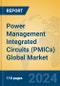 Power Management Integrated Circuits (PMICs) Global Market Insights 2024, Analysis and Forecast to 2029, by Manufacturers, Regions, Technology, Application - Product Thumbnail Image