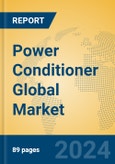 Power Conditioner Global Market Insights 2024, Analysis and Forecast to 2029, by Manufacturers, Regions, Technology, Product Type- Product Image