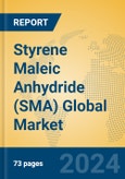 Styrene Maleic Anhydride (SMA) Global Market Insights 2024, Analysis and Forecast to 2029, by Manufacturers, Regions, Technology, Application- Product Image