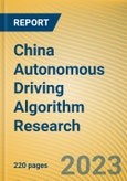 China Autonomous Driving Algorithm Research Report, 2023- Product Image