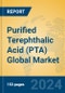 Purified Terephthalic Acid (PTA) Global Market Insights 2024, Analysis and Forecast to 2029, by Manufacturers, Regions, Technology, Application - Product Thumbnail Image