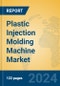 Plastic Injection Molding Machine Market Insights 2024, Analysis and Forecast to 2029, by Manufacturers, Regions, Technology, Application, Product Type - Product Image