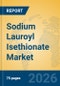 Sodium Lauroyl Isethionate Market Insights, Analysis and Forecast 2026-2031 - Product Thumbnail Image
