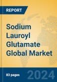 Sodium Lauroyl Glutamate Global Market Insights 2024, Analysis and Forecast to 2029, by Manufacturers, Regions, Technology, Application- Product Image
