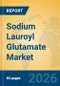 Sodium Lauroyl Glutamate Market Insights, Analysis and Forecast 2026-2031 - Product Thumbnail Image