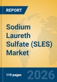 Sodium Laureth Sulfate (SLES) Market Insights, Analysis and Forecast 2026-2031- Product Image