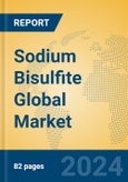 Sodium Bisulfite Global Market Insights 2024, Analysis and Forecast to 2029, by Manufacturers, Regions, Technology, Application- Product Image