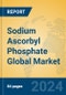 Sodium Ascorbyl Phosphate Global Market Insights 2024, Analysis and Forecast to 2029, by Manufacturers, Regions, Technology, Application - Product Thumbnail Image