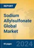 Sodium Allylsulfonate Global Market Insights 2024, Analysis and Forecast to 2029, by Manufacturers, Regions, Technology, Application- Product Image