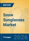 Snow Sunglasses Market Insights, Analysis and Forecast 2026-2031 - Product Thumbnail Image
