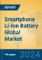 Smartphone Li-Ion Battery Global Market Insights 2024, Analysis and Forecast to 2029, by Manufacturers, Regions, Technology, Product Type - Product Thumbnail Image