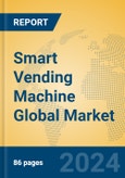 Smart Vending Machine Global Market Insights 2024, Analysis and Forecast to 2029, by Manufacturers, Regions, Technology, Application- Product Image