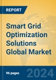Smart Grid Optimization Solutions Global Market Insights 2024, Analysis and Forecast to 2029, by Market Participants, Regions, Technology, Application, Product Type- Product Image