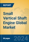 Small Vertical Shaft Engine Global Market Insights 2024, Analysis and Forecast to 2029, by Manufacturers, Regions, Technology, Application- Product Image