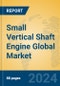 Small Vertical Shaft Engine Global Market Insights 2024, Analysis and Forecast to 2029, by Manufacturers, Regions, Technology, Application - Product Thumbnail Image