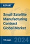 Small Satellite Manufacturing Contract Global Market Insights 2024, Analysis and Forecast to 2029, by Market Participants, Regions, Technology, Product Type - Product Thumbnail Image