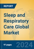 Sleep and Respiratory Care Global Market Insights 2024, Analysis and Forecast to 2029, by Manufacturers, Regions, Technology, Product Type- Product Image