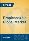 Propiconazole Global Market Insights 2024, Analysis and Forecast to 2029, by Manufacturers, Regions, Technology, Application- Product Image