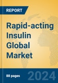Rapid-acting Insulin Global Market Insights 2024, Analysis and Forecast to 2029, by Manufacturers, Regions, Technology, Product Type- Product Image