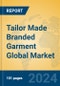 Tailor Made Branded Garment Global Market Insights 2024, Analysis and Forecast to 2029, by Manufacturers, Regions, Technology, Application - Product Thumbnail Image