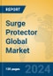 Surge Protector Global Market Insights 2023, Analysis and Forecast to 2028, by Manufacturers, Regions, Technology, Application - Product Image